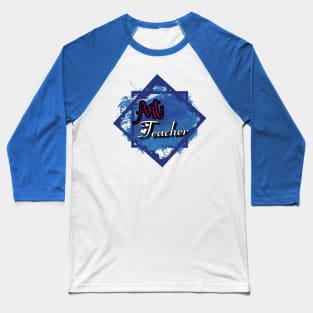 Art teacher Baseball T-Shirt